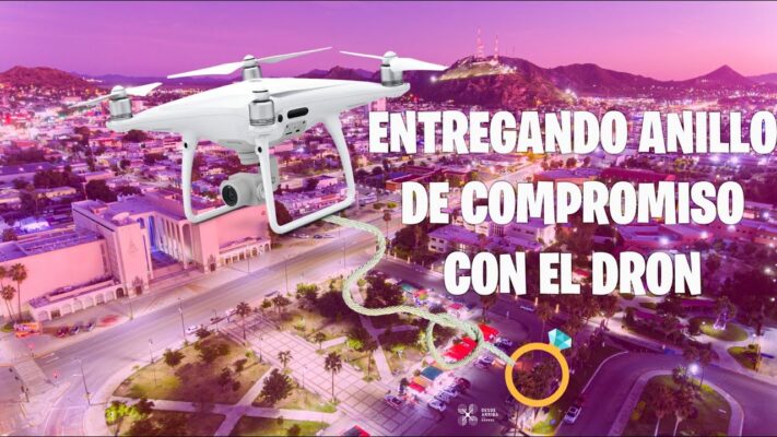 entrega de anillo con dron en hermosillo desde arriba drones