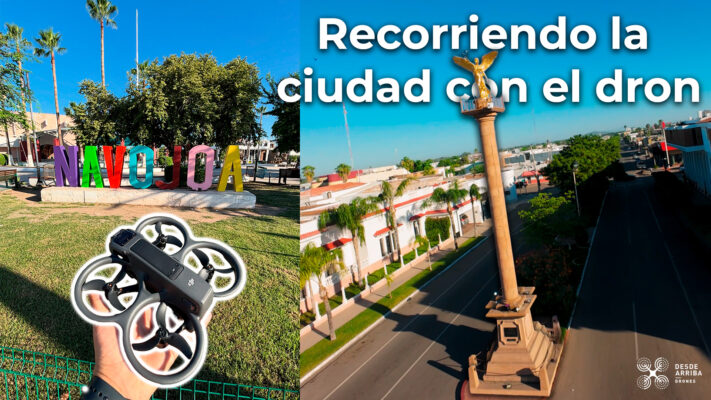 Conociendo Navojoa con dron FPV