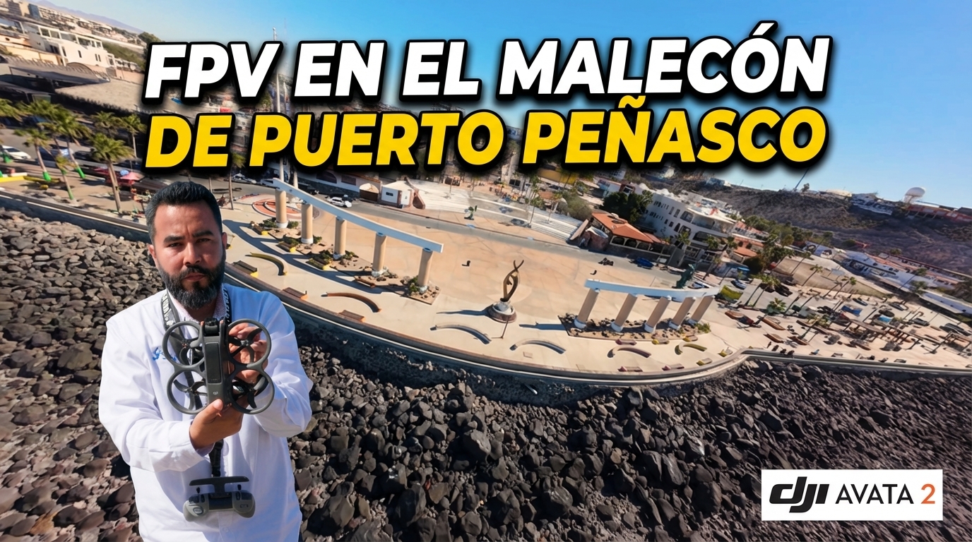fpv malecon puerto peñasco